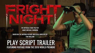 “Fright Night” - Official Play Script Trailer