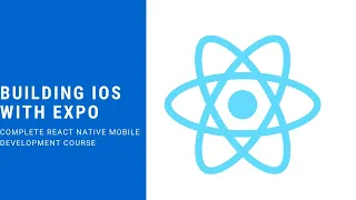 React Native | Building iOS With Expo | Part 26