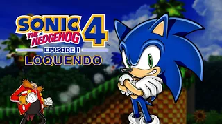 Sonic the Hedgehog 4 episodio 1 - Loquendo (Capitulo 1) #sonic