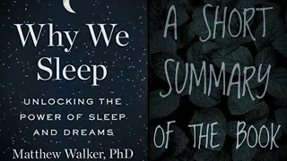 Why we sleep by Matthew walker | a short summary | 2020