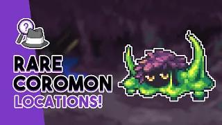 Every Rare Coromon Location!