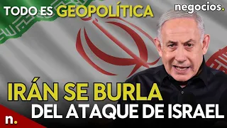 TODO ES GEOPOLÍTICA: Irán se burla del ataque de Israel, EEUU alerta y Rusia descarta una tregua