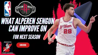 What Alperen Sengun Can Improve On For Next Season 🚀