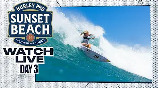 WATCH LIVE Hurley Pro Sunset Beach 2024 - Day 3