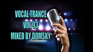 VOCAL TRANCE VOL 93   mixed by domsky