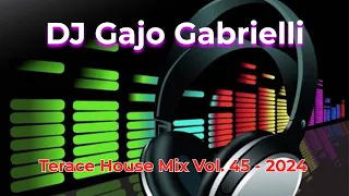 DJ Gajo - Terace House mix Vol. 45 - 2024