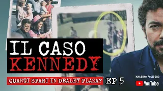 Il caso Kennedy 5 - Quanti spari in Dealey Plaza?