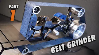 Building a Machinists Belt Grinder - The Trilogy [Part 1]