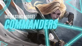 5 Interesting Budget Commanders 4 and Budget 99