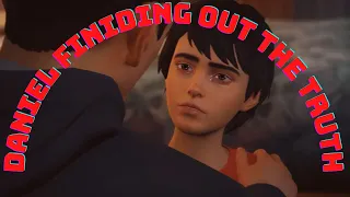 Daniel finally knows the truth !!!! * Life Is Strange 2