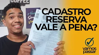 Cadastro reserva: vale a pena?