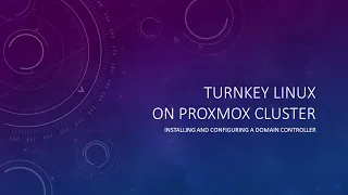 Create an Active Directory Domain Controller in minutes using Turnkey Linux and ProxMox