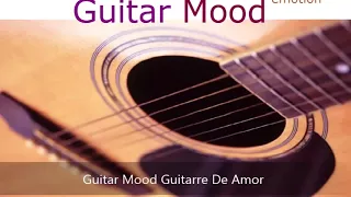 Guitar Mood Guitarre De Amor Extended