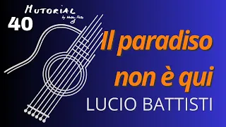 MUTOrial #40 - Il paradiso non è qui (Lucio Battisti)