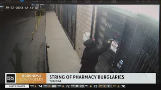Burglars targeting multiple pharmacies in SoCal