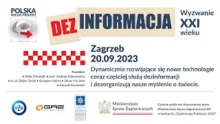 Dezinformacja. Wyzwanie XXl Wieku (Kongres Polska Wielki Projekt w Zagrzebiu)