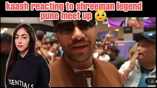 kaash reacting to shreeman legend pune meet-up ✌️ #shreemanlegend #punemeetup #kaashreaction