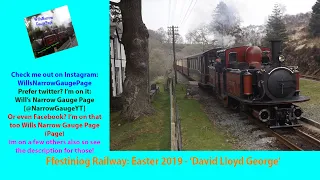 Ffestiniog Railway: Easter 2019 - 'David Lloyd George'