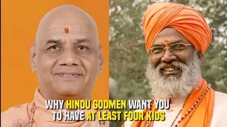 Why Hindu godmen want you to have at least four kids