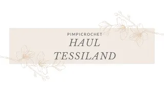 Mini Haul Tessiland|PimpiCrochet|