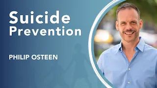Suicide Prevention - Dr. Philip Osteen