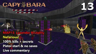 Doom II: Capybara - MAP13: Lavender Brutality - Nefarious! 100% (UV-max)
