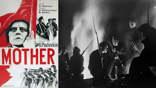 Mother (1926) - Soviet Russian Movie directed by Vsevolod Pudovkin - Free Full Classic Film!