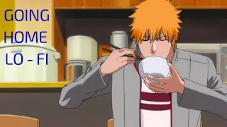 Going Home OST Bleach (Lo-Fi)