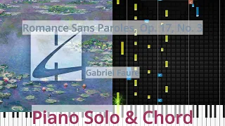 🎹Romance Sans Paroles, Op. 17, No. 3, Solo & Chord, Gabriel Faure, Synthesia Piano