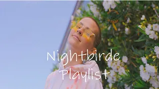 Nightbirde Playlist