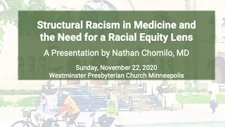 Structural Racism in Medicine - November 22, 2020