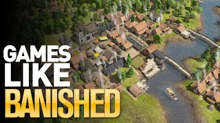 Top 13 Best Games Like Banished