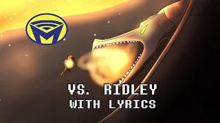 Metroid - Vs Ridley With Lyrics - By Man on the Internet