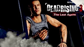 Dead Rising 3 Нерассказанные истории Прохождение. Эпизод 4: Последний агент