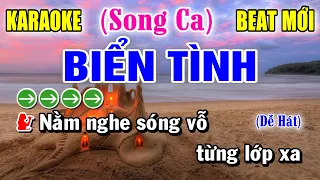 Biển Tình - Karaoke Song Ca ✦ Beat Mới | Yêu ca hát - Love Singing |