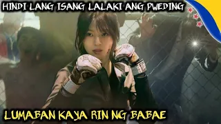 ISANG BABAE NA KAYANG MAKIPAG SABAYAN SA LAKAS NG MGA LALAKI | TAGALOG RECAP