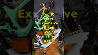 Top 10 Expensive Bike Cycle in the world #shorts