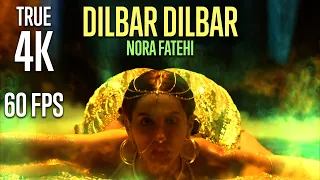 Dilbar Dilbar - Hottest Song Nora Fatehi - 4k 60fps - Color Corrected