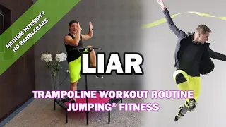 Liar (Atreous Edit) - Jumping® Fitness [MEDIUM INTENSITY]