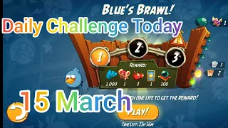 Angry Birds 2 Ab2 Daily Challenge Today Blues Brawl Tuesday 15 March