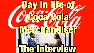 What to expect at a Coca Cola merchandiser interview