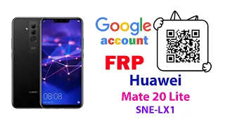 How to Bypass Google account FRP on Huawei Mate 20 Lite SNE-LX1