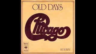 Chicago - Old Days (2023 Remaster)