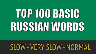 Top 100 Basic Russian Words with Pronunciation for Complete Beginners