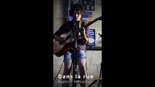 Baptiste Ventadour - Dans la rue (Live à Sarlat, août 2023)