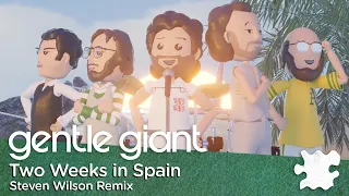 Gentle Giant "Two Weeks in Spain" (Remix by Steven Wilson)