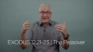 Exodus 12:21-23 | The Passover