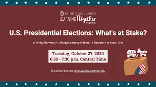 U.S. Presidential Elections: What's at Stake? | Learning TUgether