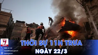 Thời sự 11h trưa 22/3.Cộng đồng quốc tế thúc đẩy lệnh ngừng bắn ở Gaza  - VNews