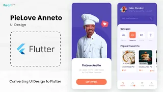 PieLove Anneto Flutter App - Converting UI Design to Flutter - Speed Code